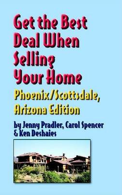 Book cover for Get the Best Deal When Selling Your Home Phoenix/Scottsdale, Arizona Edition