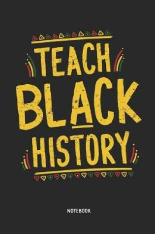 Cover of Teach Black History Notebook