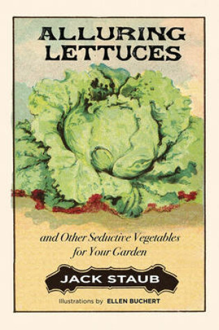 Cover of Alluring Lettuces