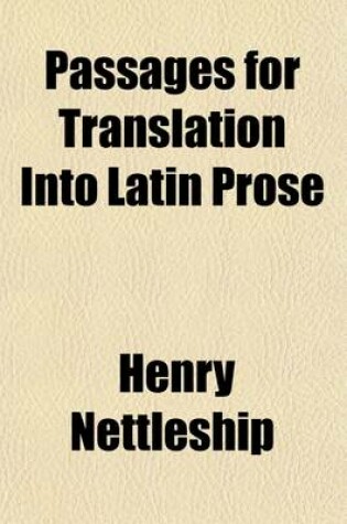 Cover of Passages for Translation Into Latin Prose