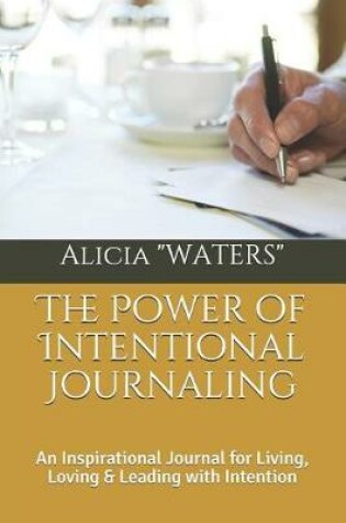 Cover of The Power of Intentional Journaling