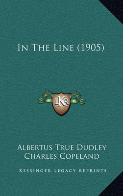 Book cover for In the Line (1905)