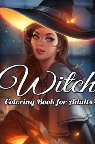 Cover of Witch Coloring Book for Adults