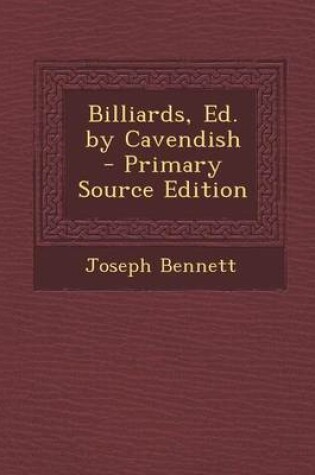 Cover of Billiards, Ed. by Cavendish - Primary Source Edition