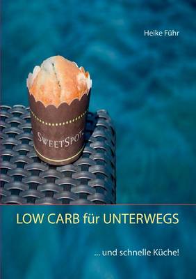 Book cover for LOW CARB für UNTERWEGS