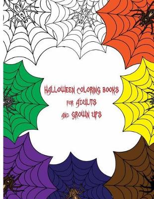 Book cover for Halloween Coloring Books for Adults and Grown Ups