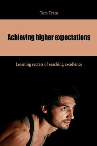 Cover of Achieving Higher Expectations