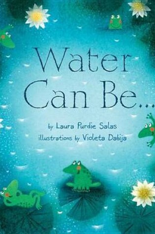 Cover of Water Can Be . . .