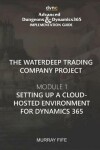 Book cover for Setting up a Cloud-hosted environment for Dynamics 365