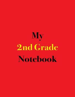 Book cover for My 2nd Grade Notebook