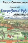 Book cover for Escapades with Exceptional Pets of Rumi Rancho