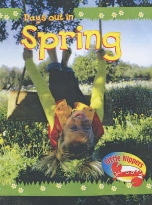 Book cover for Little Nippers: Days Out In Spring