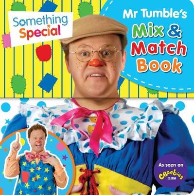 Book cover for Something Special: Mr Tumble's Mix and Match