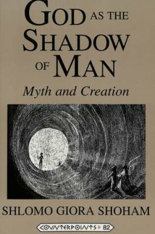 Cover of God as the Shadow of Man