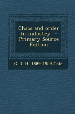 Cover of Chaos and Order in Industry