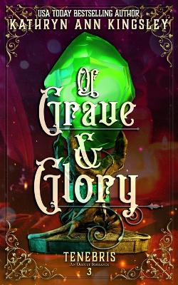 Cover of Of Grave & Glory