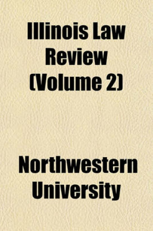 Cover of Illinois Law Review (Volume 2)