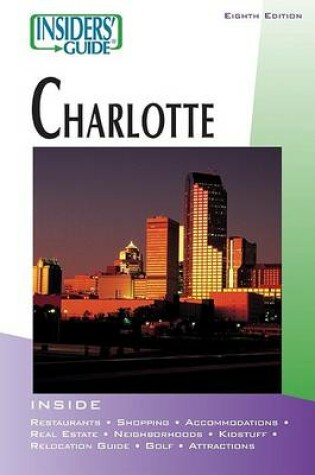 Cover of Insider's Guide to Charlotte