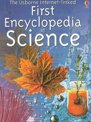 Book cover for The Usborne First Encyclopedia of Science