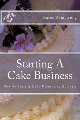Book cover for Starting a Cake Business