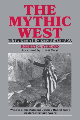 Book cover for The Mythic West in Twentieth-century America