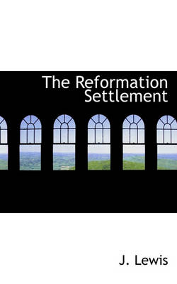 Book cover for The Reformation Settlement