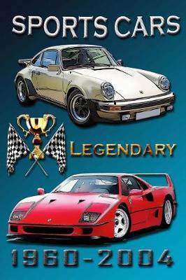 Book cover for Legendary sports cars 1960-2004.