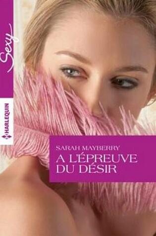 Cover of A L'Epreuve Du Desir