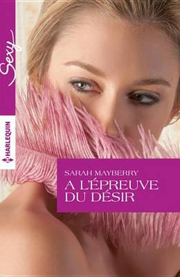 Book cover for A L'Epreuve Du Desir