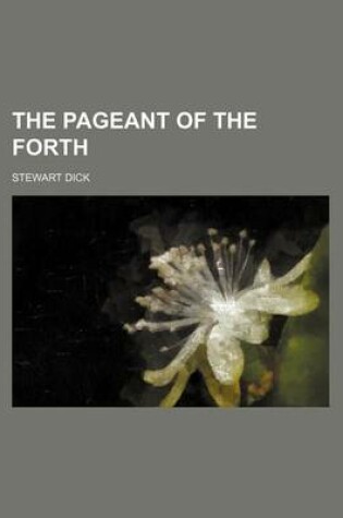 Cover of The Pageant of the Forth