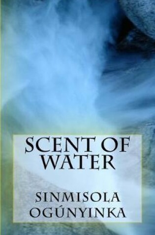 Cover of Scent of Water