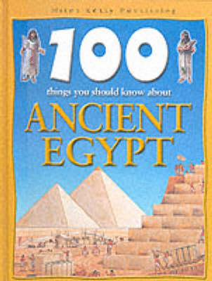 Book cover for 100 Things About Ancient Egypt