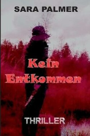 Cover of Kein Entkommen