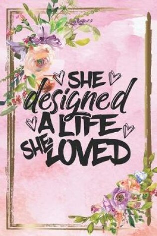 Cover of She Designed a Life She Loved