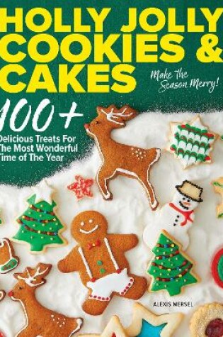 Cover of Holly Jolly Cookies & Cakes