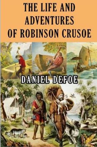 Cover of THE LIFE AND ADVENTURES OF ROBINSON CRUSOE (illustrated)