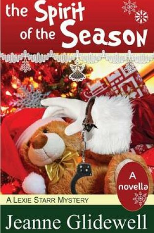 Cover of The Spirit of the Season (a Lexie Starr Mystery, Novella)