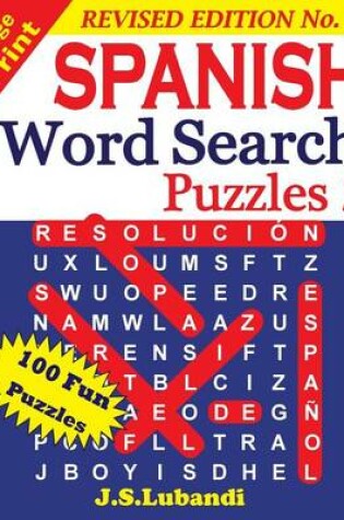 Cover of Large Print Spanish Word Search Puzzles 2 (Revised Edition 2)