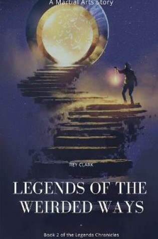 Cover of Legends of the Weirded Ways