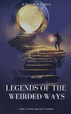 Book cover for Legends of the Weirded Ways