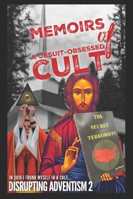 Cover of Memoirs of a Jesuit-Obsessed Cult