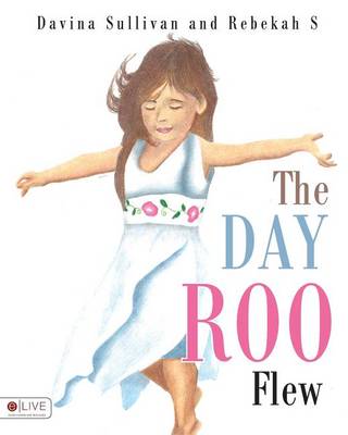 Book cover for The Day Roo Flew