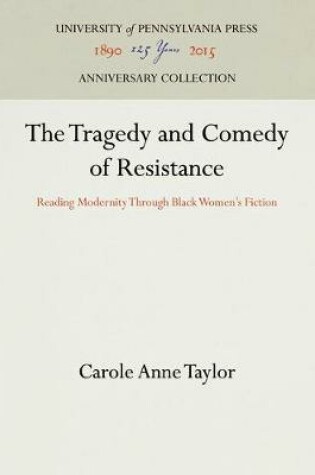 Cover of The Tragedy and Comedy of Resistance