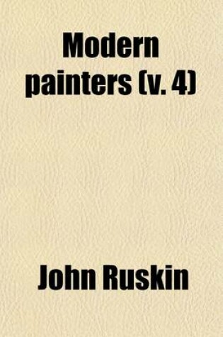 Cover of Modern Painters; Of Mountain Beauty Volume 4