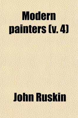 Book cover for Modern Painters; Of Mountain Beauty Volume 4