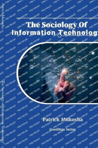 Cover of "The Sociology of Information Technology"