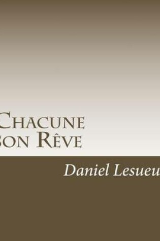 Cover of Chacune Son R ve