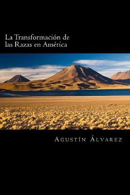 Book cover for La Transformaci n de Las Razas En Am rica (Spanish Edition)