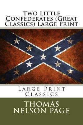 Book cover for Two Little Confederates (Great Classics) Large Print