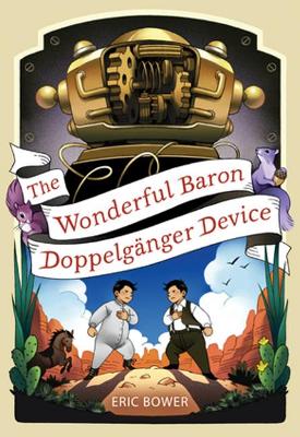 Book cover for The Wonderful Baron Doppelganger Device Volume 3